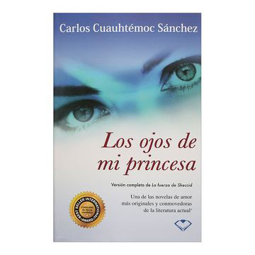 LOS OJOS DE MI PRINCESA - CARLOS CUAUHTECMOC SANCHEZ