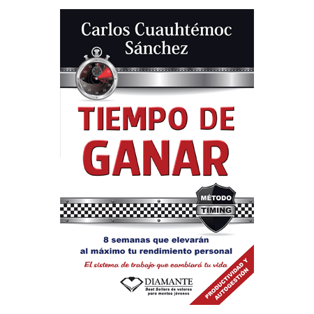 TIEMPO DE GANAR - CARLOS CUAUHTEMOC SANCHEZ