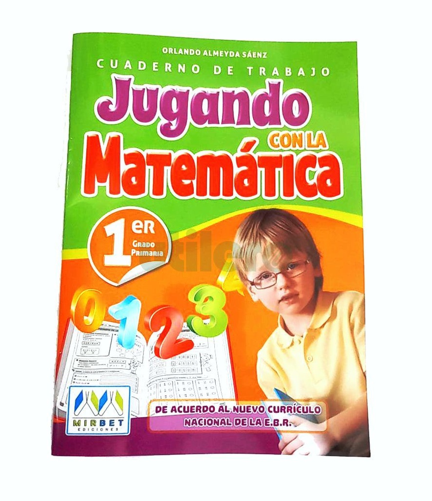 MIRBET CUAD TRABAJ JUGANDO CON LA MATEMATICA 1ER GRADO