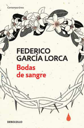 BODAS DE SANGRE - FEDERICO GARCIA LORCA