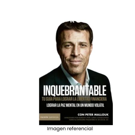 INQUEBRANTABLE - TONY ROBBINS (GR)