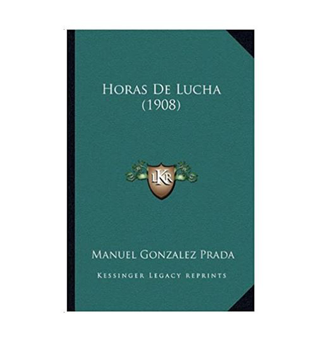 [R6329] HORAS DE LUCHA - MANUEL GONZALES PRADA
