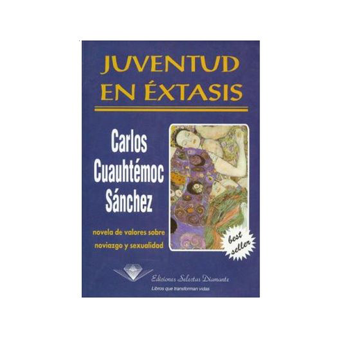 [R3163] JUVENTUD DE ÉXTASIS # 1 - CARLOS CUAUHTECMOC SANCHEZ