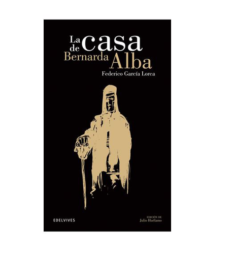 [R3167] LA CASA DE BERNARDA ALBA - FEDERICO GARCIA LORCA