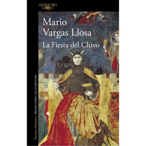 [R3079] LA FIESTA DEL CHIVO - MARIO VARGAS LLOSA