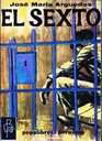 EL SEXTO - JOSE MARIA ARGUEDAS