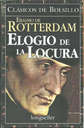 ELOGIO DE LA LOCURA - ERASMO DE ROTTERDARN