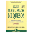 QUIEN SE HA LLEVADO MI QUESO - SPENCES JOHNSON