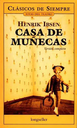 CASA DE MUÑECA - HENRIK IBSEN