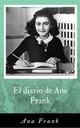 EL DIARIO DE ANA FRANK - ANA FRANK